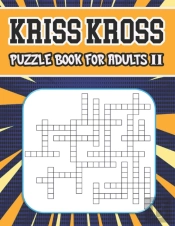 Kriss Kross Puzzle Book For Adults Ii