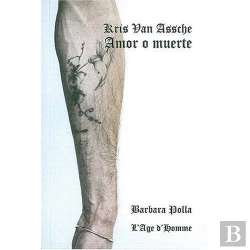 Bertrand.pt - Kriss Van Assche ; Amor O Muerte