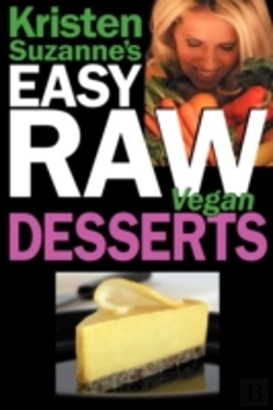 Bertrand.pt - Kristen Suzanne'S Easy Raw Vegan Desserts