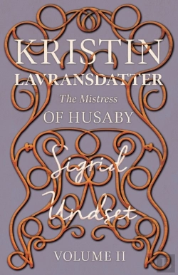 Bertrand.pt - Kristin Lavransdatter - The Mistress Of Husaby