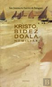 Kristo, Bidez Doala, Homiliak