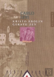 Kristo Ebolin Geratu Zen
