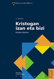 Kristogan Izan Eta Bizi