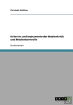 Bertrand.pt - Kriterien Und Instrumente Der Medienkritik Und Medienkontrolle