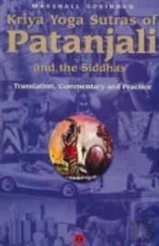 Kriya Yoga Sutras Of Patanjali & The Siddhas