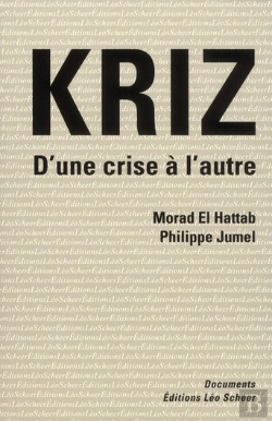 Bertrand.pt - Kriz ; D'Une Crise À L'Autre