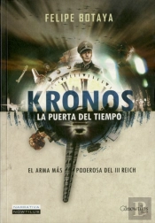 Kronos: La Puerta Del Tiempo: El Arma Mas Poderosa Del Iii Reich 