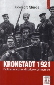 Kronstadt 1921 Soviets Libres Contre Dictature Bolchevique
