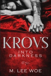 Krovs: Into Darkness