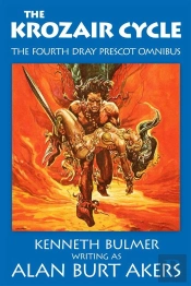 Krozair Cycle [The Fourth Dray Prescot Omnibus]