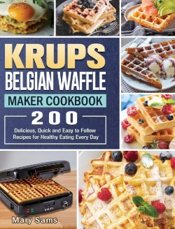 Bertrand.pt - Krups Belgian Waffle Maker Cookbook