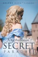 Krystallenia'S Secret Paradise