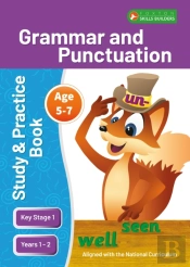Ks1 Grammar & Punctuation Study And Practice Book For Ages 5-7 (Years 1 - 2) Perfect For Learning At Home Or Use In The Classroom