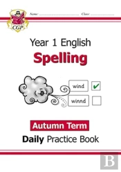 Ks1 Spelling Year 1 Daily Practice Book: Autumn Term