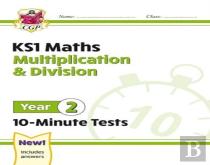 Ks1 Year 2 Maths 10-Minute Tests: Multiplication & Division