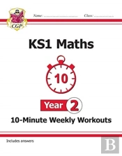 Ks1 Year 2 Maths 10-Minute Weekly Workouts