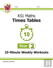Ks1 Year 2 Maths Times Tables 10-Minute Weekly Workouts