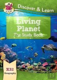 Ks2 Geography Discover & Learn: Living Planet Study Book