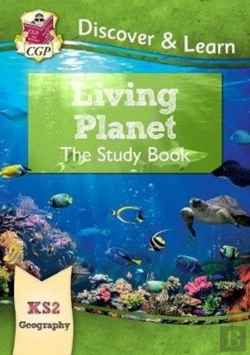 Bertrand.pt - Ks2 Geography Discover & Learn: Living Planet Study Book