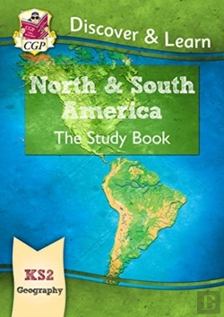 Bertrand.pt - Ks2 Geography Discover & Learn: North And South America Study Book