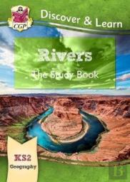 Ks2 Geography Discover & Learn: Rivers Study Book