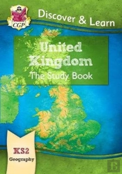 Bertrand.pt - Ks2 Geography Discover & Learn: United Kingdom Study Book