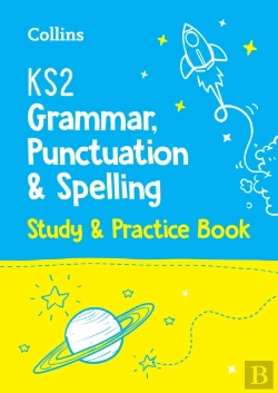 Bertrand.pt - Ks2 Grammar, Punctuation And Spelling Sats Study And Practice Book