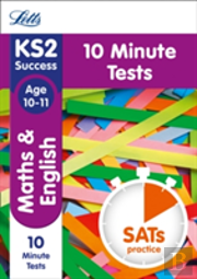 Ks2 Maths And English Sats Age 10-11: 10-Minute Tests