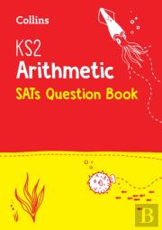 Ks2 Maths Arithmetic Sats Practice Question Book