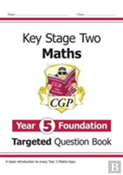 Bertrand.pt - Ks2 Maths Year 5 Foundation Targeted Question Book