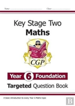 Bertrand.pt - Ks2 Maths Year 6 Foundation Targeted Question Book