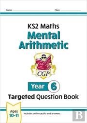 Ks2 Maths Year 6 Mental Arithmetic Targeted Question Book (Includes Online Answers & Audio Tests)
