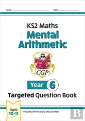 Ks2 Maths Year 6 Mental Arithmetic Targeted Question Book (Includes Online Answers & Audio Tests)