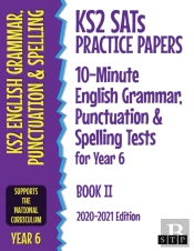 Ks2 Sats Practice Papers 10-Minute English Grammar, Punctuation And Spelling Tests For Year 6