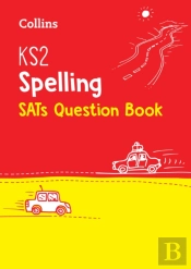 Ks2 Spelling Sats Practice Question Book