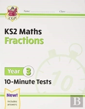 Ks2 Year 3 Maths 10-Minute Tests: Fractions