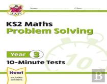 Ks2 Year 3 Maths 10-Minute Tests: Problem Solving