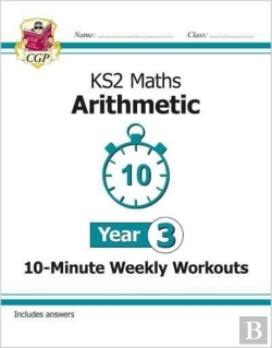 Bertrand.pt - Ks2 Year 3 Maths 10-Minute Weekly Workouts: Arithmetic
