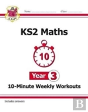 Ks2 Year 3 Maths 10-Minute Weekly Workouts