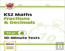 Ks2 Year 4 Maths 10-Minute Tests: Fractions & Decimals