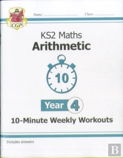 Bertrand.pt - Ks2 Year 4 Maths 10-Minute Weekly Workouts: Arithmetic