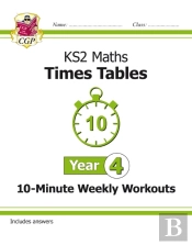 Ks2 Year 4 Maths Times Tables 10-Minute Weekly Workouts