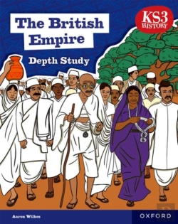 Bertrand.pt - Ks3 Depth Studies: The British Empire Student Book (2nd Edition)