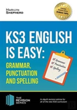 Bertrand.pt - Ks3: English Is Easy - Grammar, Punctuation And Spelling. Complete Guidance For The New Ks3 Curriculum. Achieve 100%
