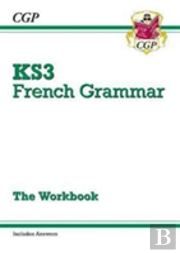 Ks3 French Grammar Workbook (Includes Answers)