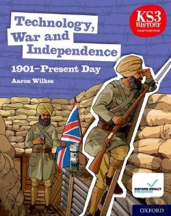 Bertrand.pt - Ks3 History 4th Edition: Technology, War And Independence 1901-Present Day Student Book