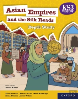 Bertrand.pt - Ks3 History Depth Study: Asian Empires And The Silk Roads Ebook