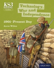 Ks3 History: Technology, War And Independence 1901-Present Day