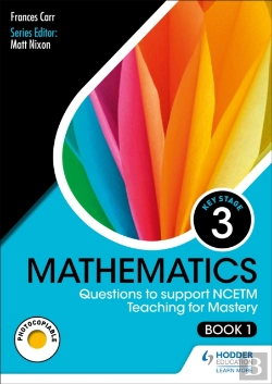 Bertrand.pt - Ks3 Mathematics: Questions To Support Ncetm Teaching For Mastery (Book 1)