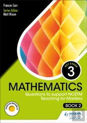 Ks3 Mathematics: Questions To Support Ncetm Teaching For Mastery (Book 2)
